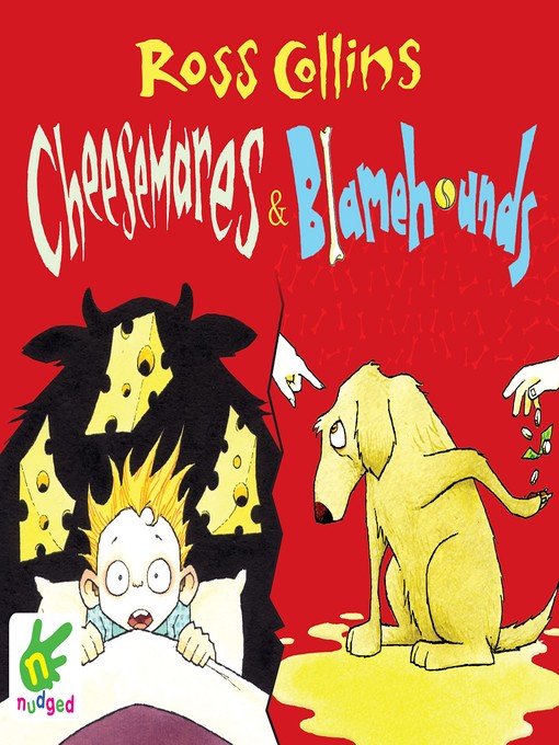 Title details for Cheesemares and Blamehounds by Ross Collins - Available